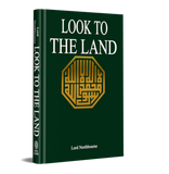 Look To The Land