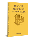 Survey of Metaphysics and Esoterism