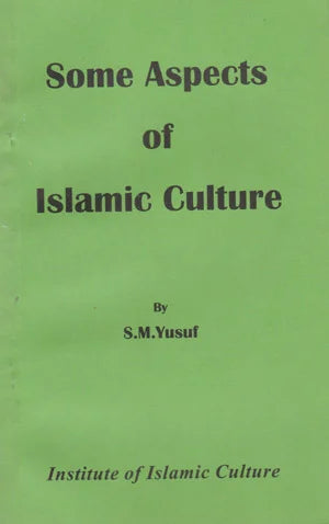 Some Aspect of Islamic Culture