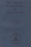 The Concept of Society In Islam and Prayersin Islam