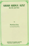 Shah Abdul Aziz HIs Life And Time