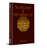 In the Face of the Absolute