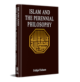 Islam and The Perennial Philosophy
