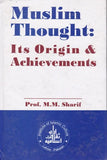 Muslim Thought:Its Origin And Achievements
