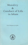 Morality And Conduct of Life In Islam