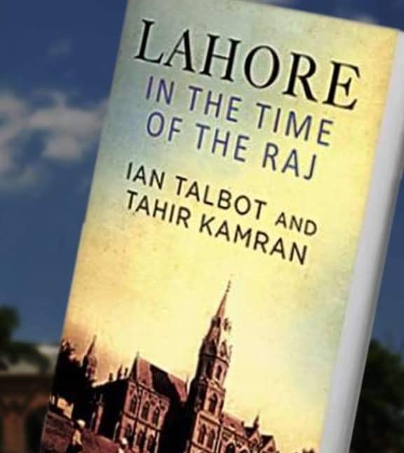 Lahore In The Time Of The Raj