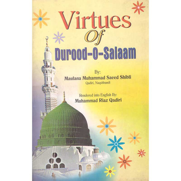 Virtues Of Durood-O-Salaam -