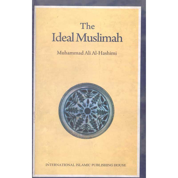 The Ideal Muslimah -