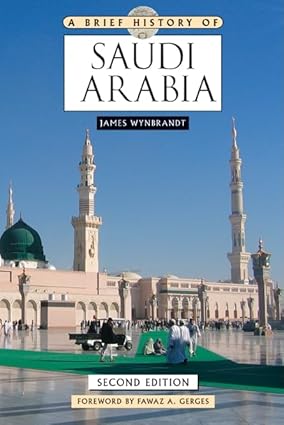 A Brief History Of Saudi Arabia