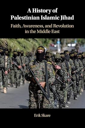 A History Of Palestinian Islamic Jihad