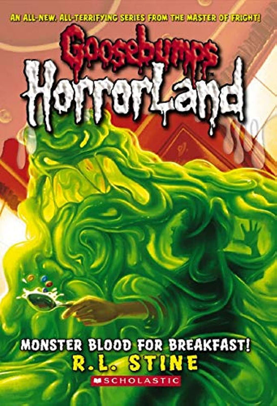 Goosebumps Horrorland #3: Monster Blood For Breakfast!