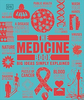 The Medicine Book: Big Ideas Simply Explained
