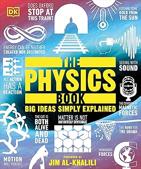 The Physics Book: Big Ideas Simply Explained
