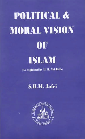 Political Moral Vision of Islam