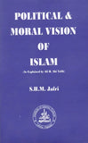 Political Moral Vision of Islam