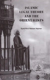 Islamic Legal Theory And The Orientalists