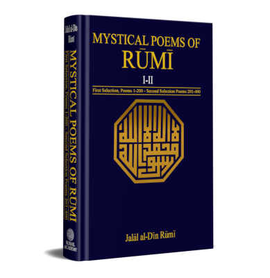 Mystical poems of Rumi (Part I-II)