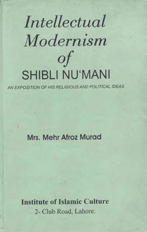 Intellectual Modernism of Shibli Nomani