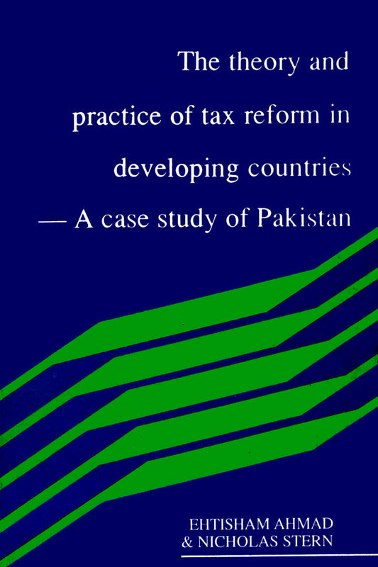 The Theory And Practice Of Tax Reform In Developing Countries