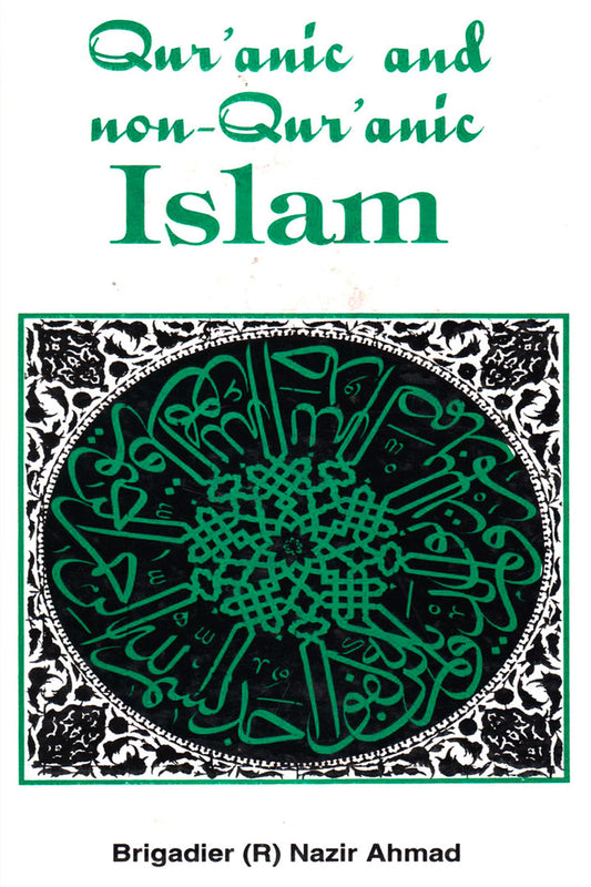 Qur'Anic And Non-Qur'Anic Islam