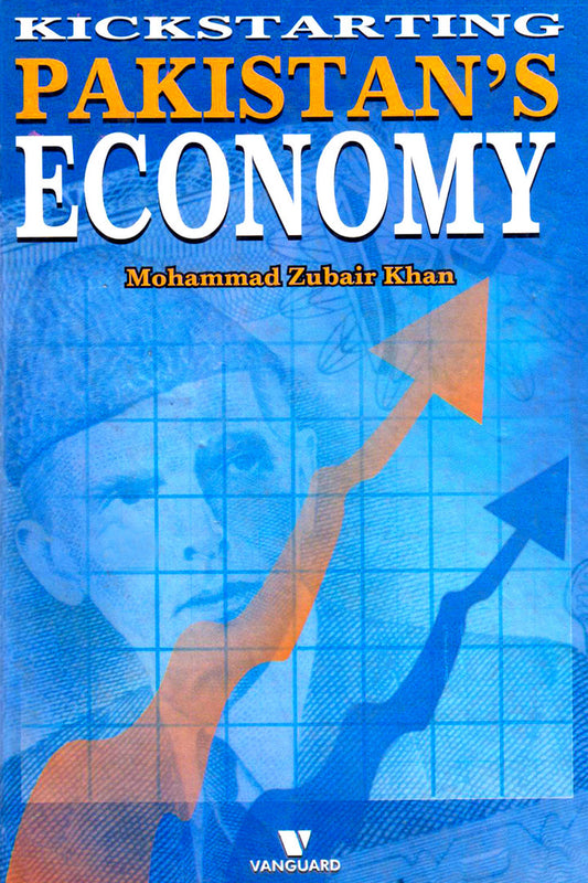 Kickstarting Pakistan'S Economy