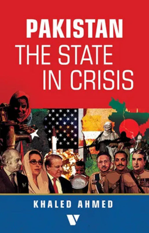 Pakistan: The State In Crisis