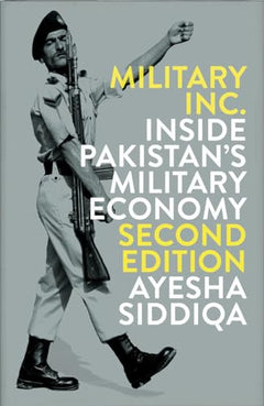 Miltary Inc. Inside Pakistan's Military Economy