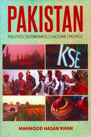 Pakistan: Politics, Economics, Culture, People