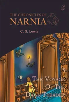 The Voyage Of The Dawn Treader: The Chronicles Of Narnia (Book 5)