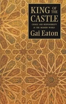 King Of The Castle: Choice And Resposibility In The Modern World