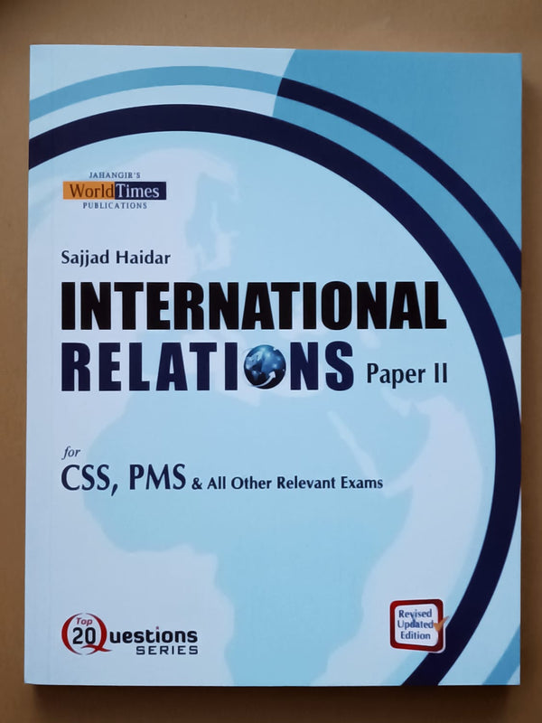 Top 20 Questions International Relations Paper 2 for CSS PMS