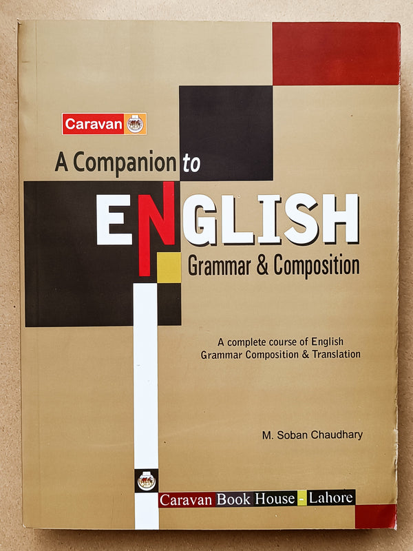 A Companion to English Grammar and Composition