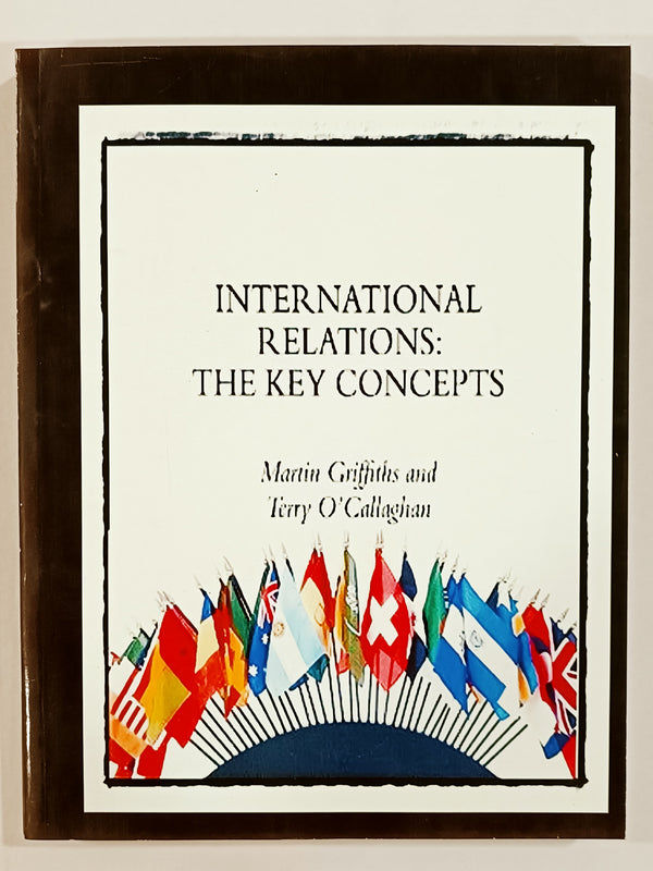 International Relations The Key Concepts