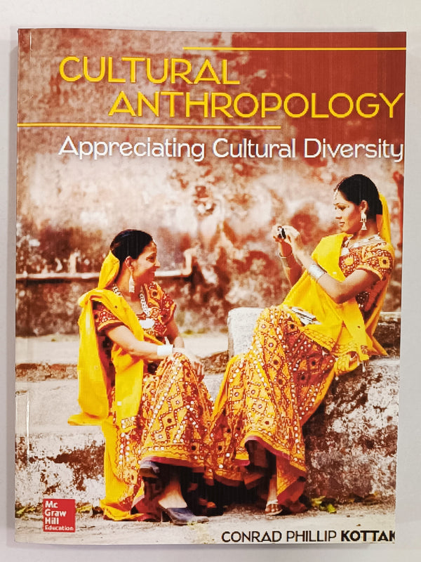 Cultural Anthropology: Appreciating Cultural Diversity
