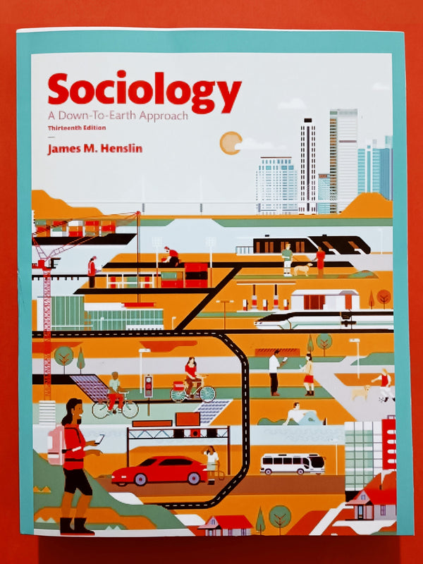 Sociology: A Down-To-Earth Approach
