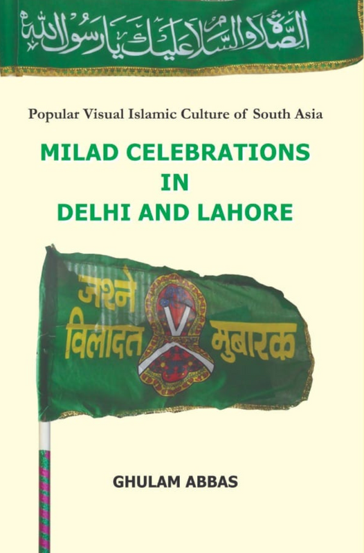 Milad Celebrations In Delhi And Lahore