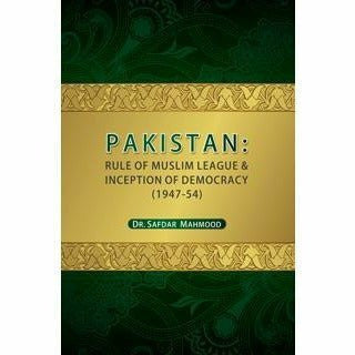 Pakistan: Rule Of Muslim League & Inception Of