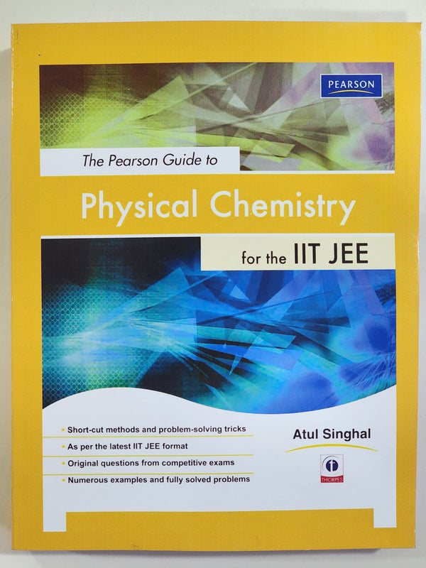 The Pearson Guide to Physical Chemistry for the IIT JEE