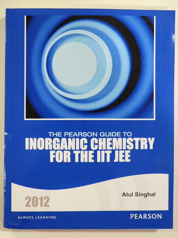 The Pearson Guide to Inorganic Chemistry for the IIT JEE