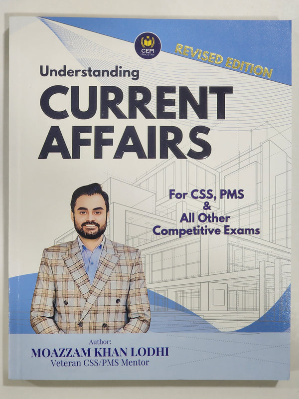 Understanding Current Affairs for CSS PMS