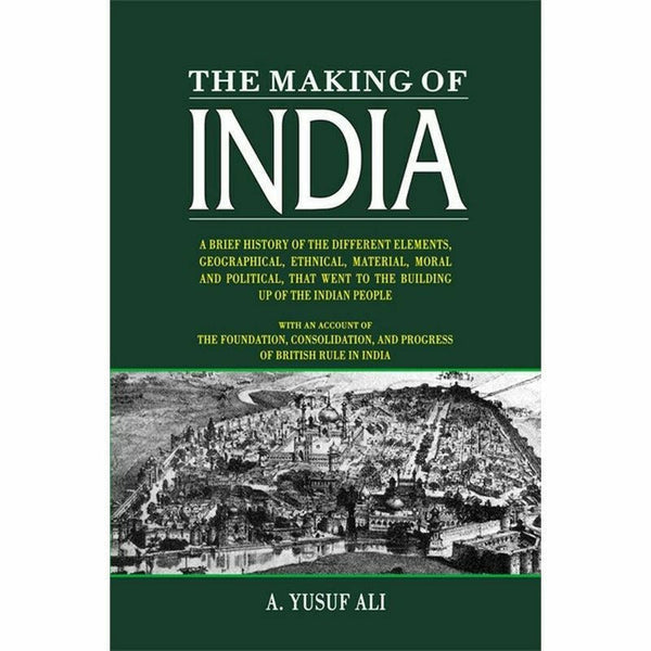 The Making Of India